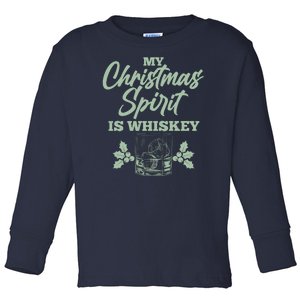 Funny Christmas Spirit Is Whiskey Toddler Long Sleeve Shirt