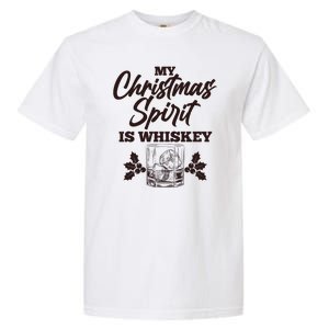 Funny Christmas Spirit Is Whiskey Garment-Dyed Heavyweight T-Shirt