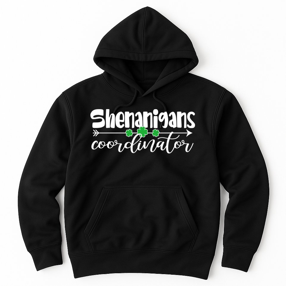 Funny Cute St Patricks Day Shenanigans Coordinator Hoodie