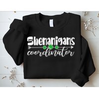 Funny Cute St Patricks Day Shenanigans Coordinator Sweatshirt