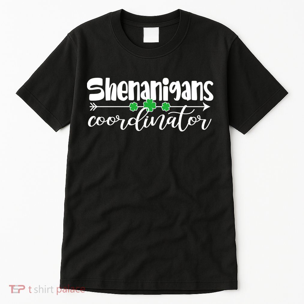 Funny Cute St Patricks Day Shenanigans Coordinator Tall T-Shirt