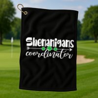 Funny Cute St Patricks Day Shenanigans Coordinator Golf Towel