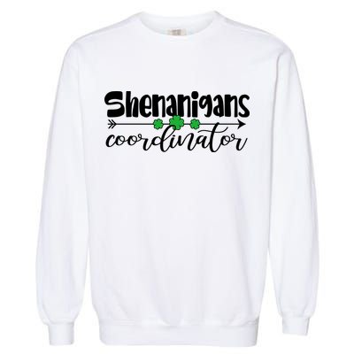 Funny Cute St Patricks Day Shenanigans Coordinator Garment-Dyed Sweatshirt