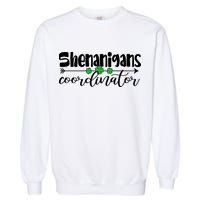 Funny Cute St Patricks Day Shenanigans Coordinator Garment-Dyed Sweatshirt