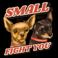 Funny Chiwawa Small But Will Fight You Baby Bodysuit