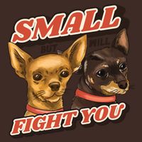 Funny Chiwawa Small But Will Fight You Apron