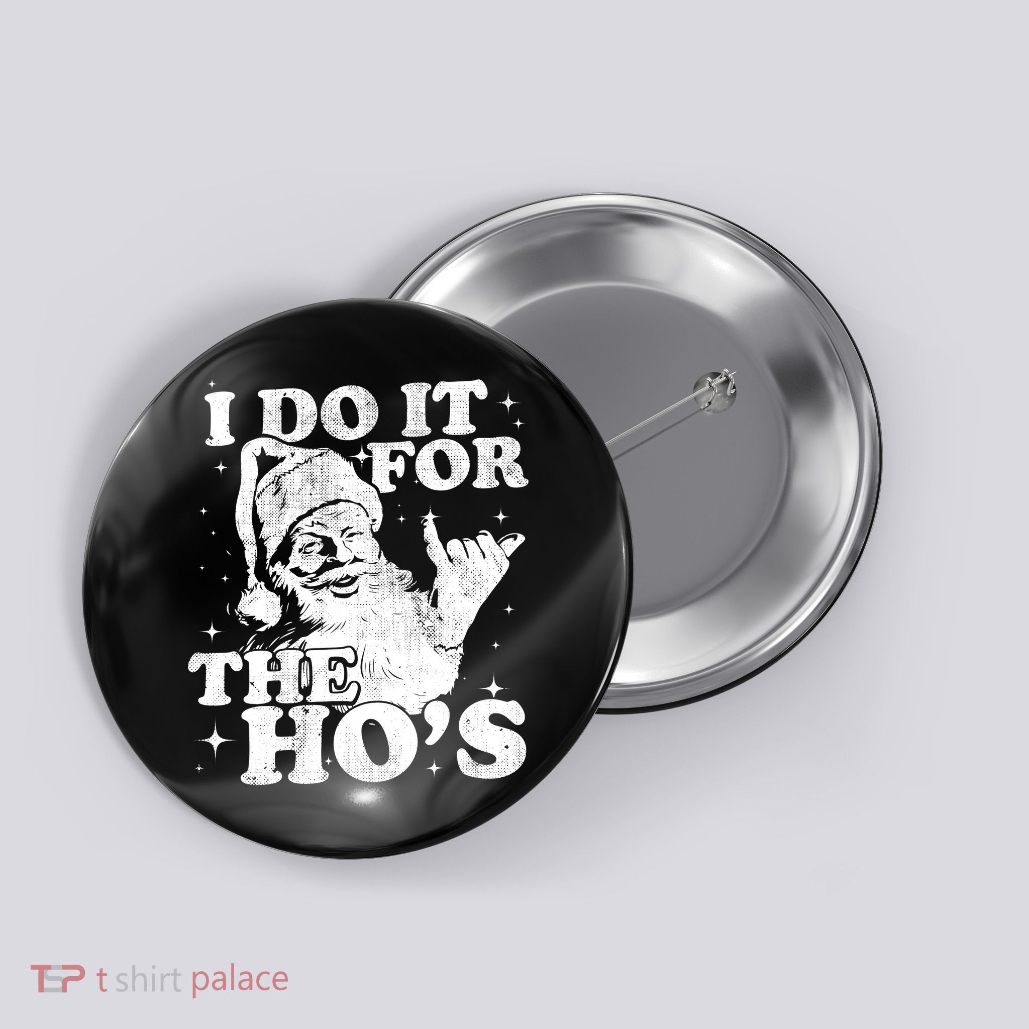 Funny Christmas Santa Shaka, I Do It For The Hos, Vintage Button