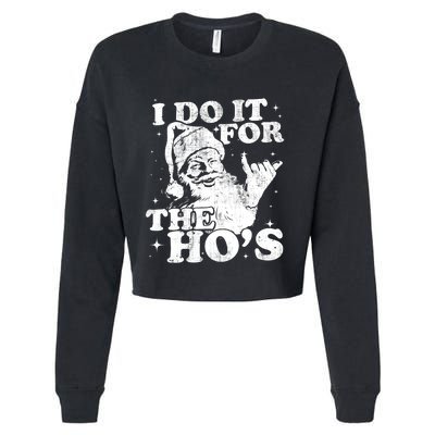 Funny Christmas Santa Shaka, I Do It For The Hos, Vintage Cropped Pullover Crew