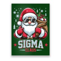 Funny Christmas Sigma Claus Cool Santa Rizz Rizzler Meme Poster