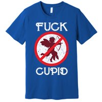 Fuck Cupid Singles Awareness Day Gift Premium T-Shirt