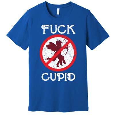 Fuck Cupid Singles Awareness Day Gift Premium T-Shirt