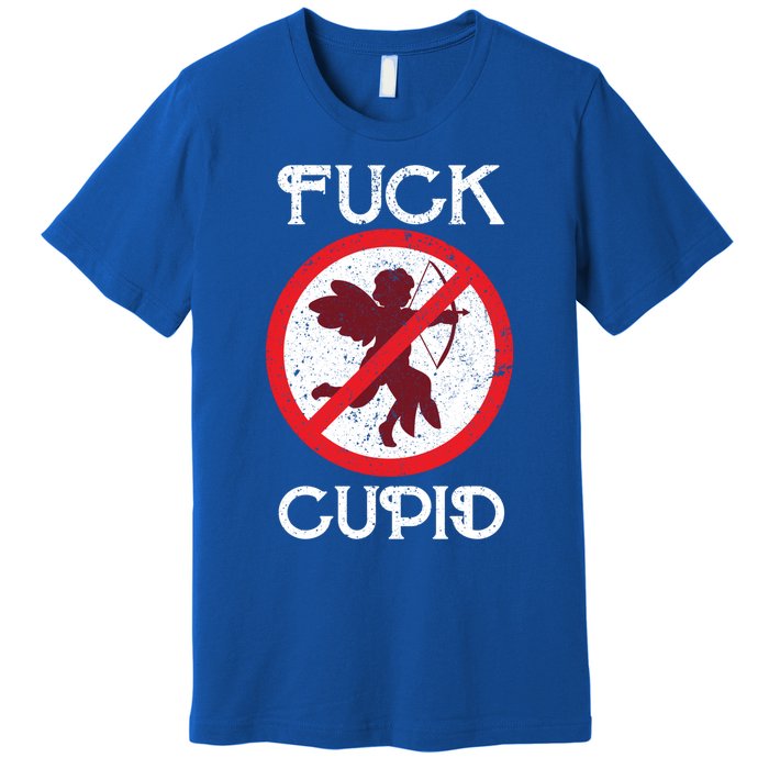 Fuck Cupid Singles Awareness Day Gift Premium T-Shirt