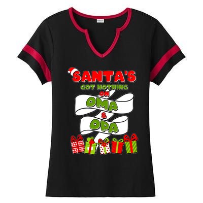 Funny Christmas Santas Got Nothing On Oma And Opa Ladies Halftime Notch Neck Tee