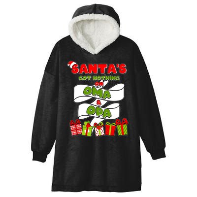 Funny Christmas Santas Got Nothing On Oma And Opa Hooded Wearable Blanket