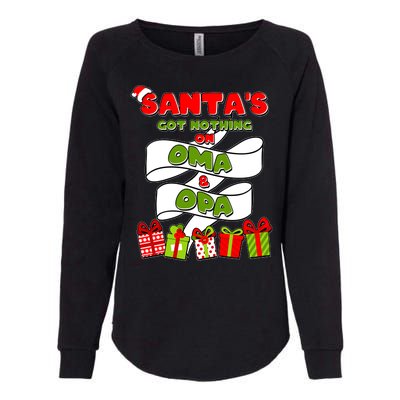 Funny Christmas Santas Got Nothing On Oma And Opa Womens California Wash Sweatshirt