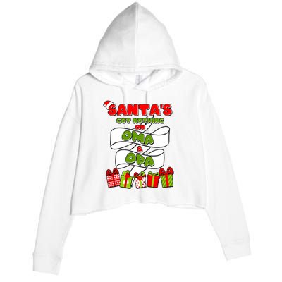 Funny Christmas Santas Got Nothing On Oma And Opa Crop Fleece Hoodie