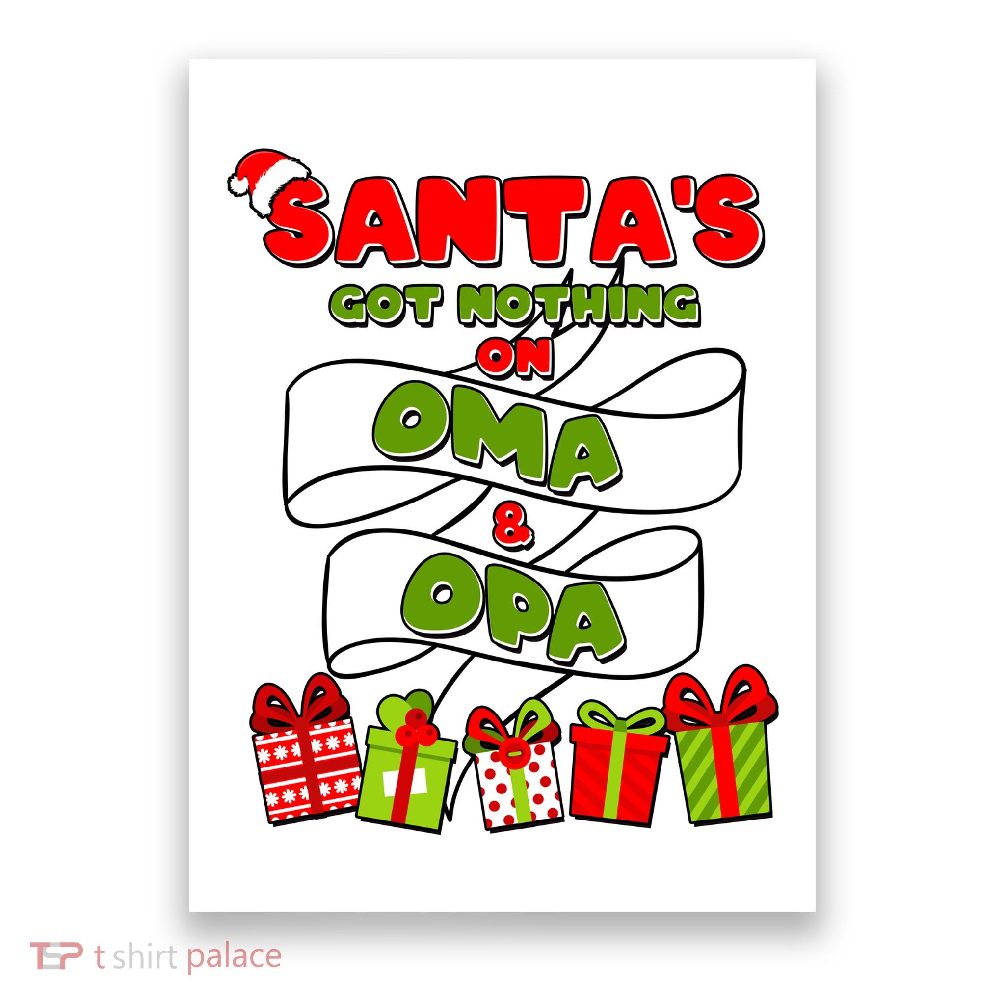 Funny Christmas Santas Got Nothing On Oma And Opa Poster