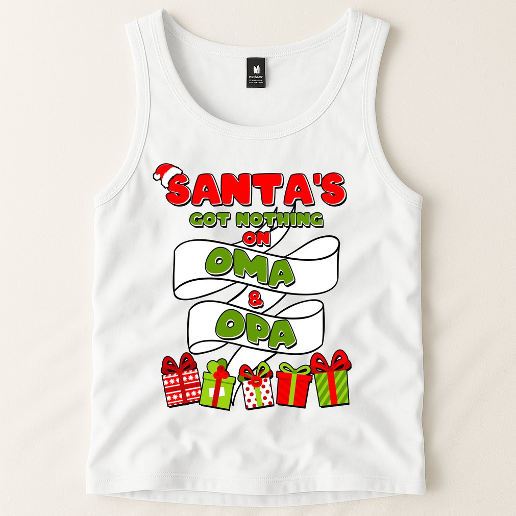 Funny Christmas Santas Got Nothing On Oma And Opa Tank Top
