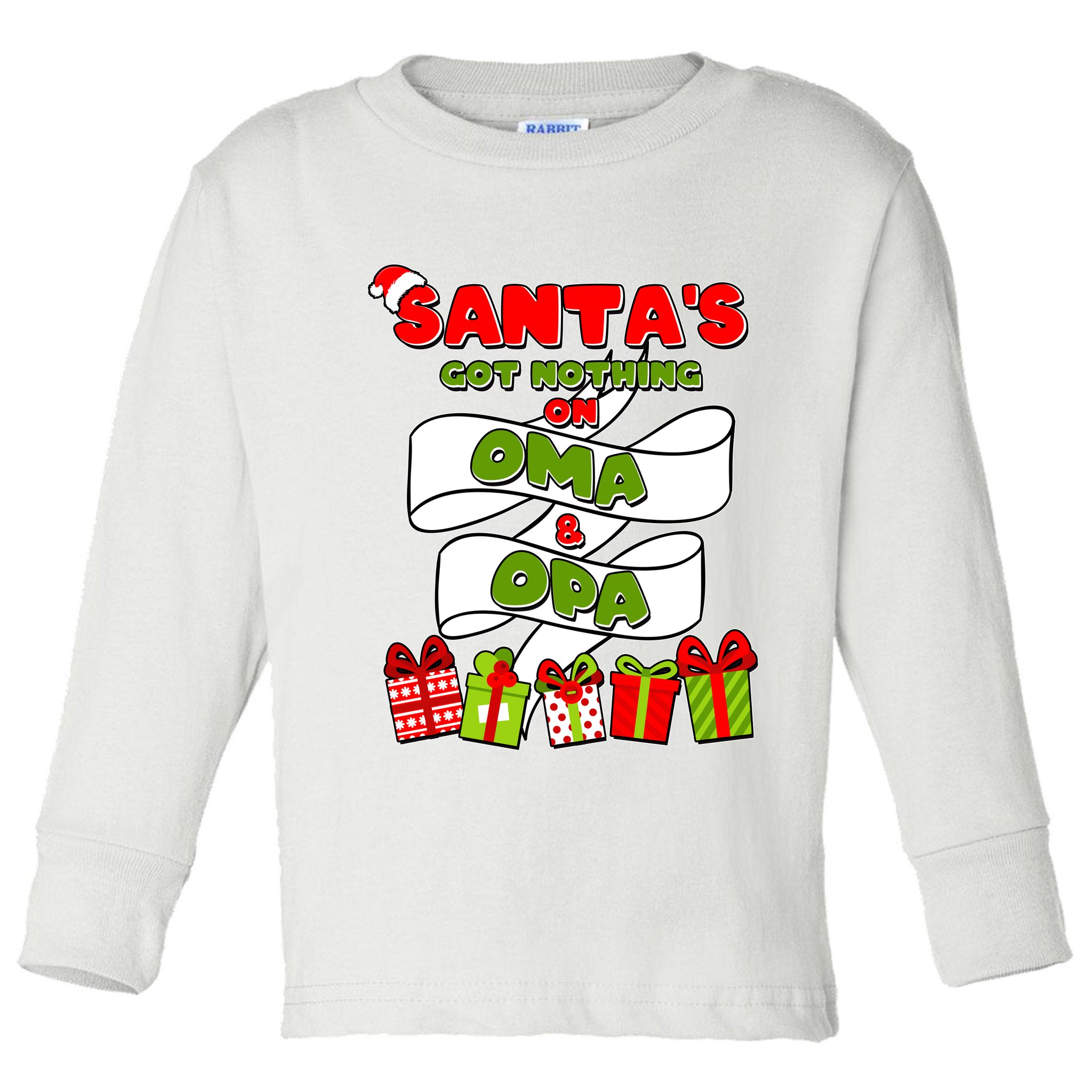 Funny Christmas Santas Got Nothing On Oma And Opa Toddler Long Sleeve Shirt