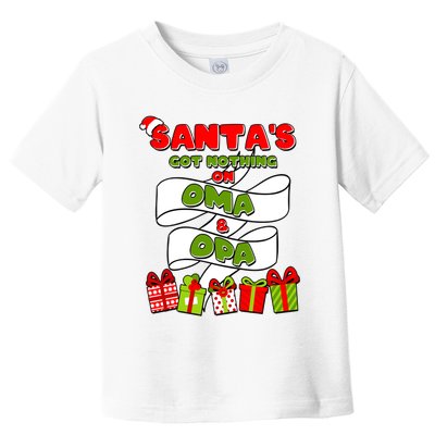 Funny Christmas Santas Got Nothing On Oma And Opa Toddler T-Shirt