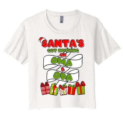 Funny Christmas Santas Got Nothing On Oma And Opa Women's Crop Top Tee