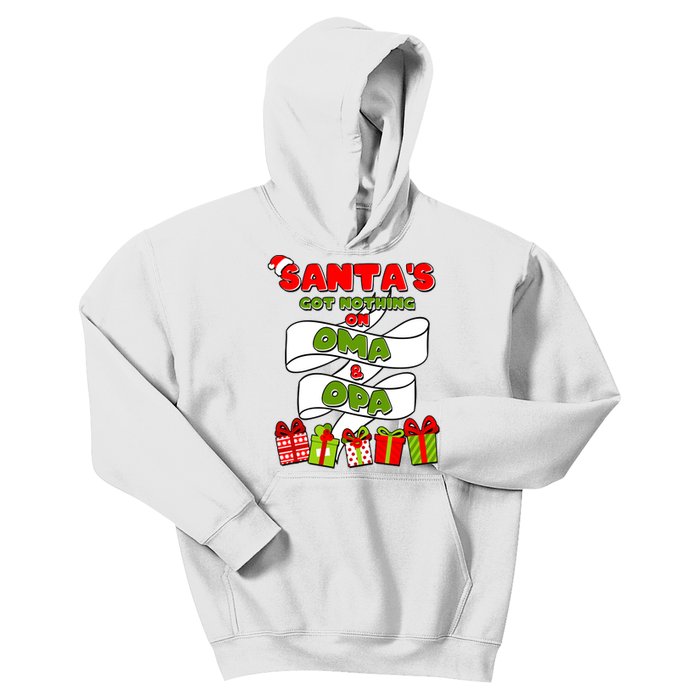 Funny Christmas Santas Got Nothing On Oma And Opa Kids Hoodie