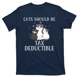 Funny Cats Should Be Tax Deductible Cute Cat Lovers T-Shirt