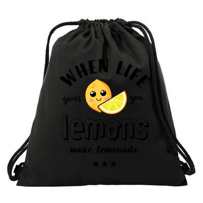 Funny Cool Summer When Life Gives You Lemons Make Lemonade Great Gift Drawstring Bag