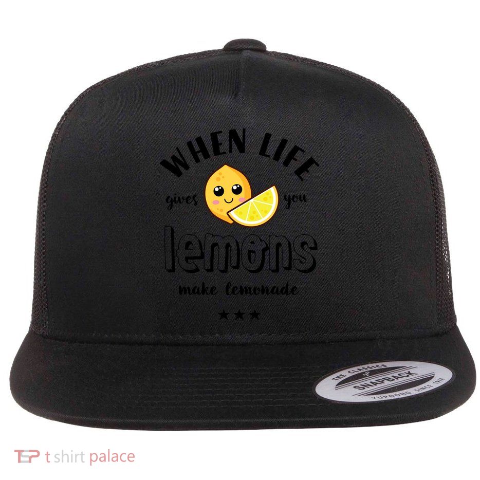 Funny Cool Summer When Life Gives You Lemons Make Lemonade Great Gift Flatbill Hat