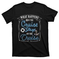 Funny Cruise Ship Vacation Gift What Happens Stays Gift T-Shirt