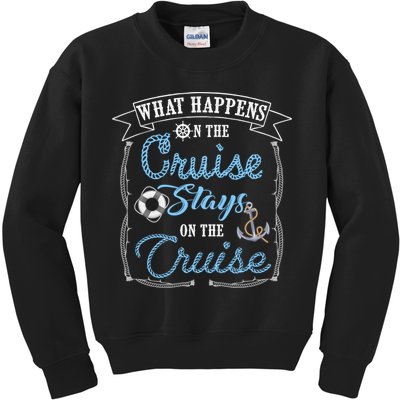 Funny Cruise Ship Vacation Gift What Happens Stays Gift Kids Sweatshirt