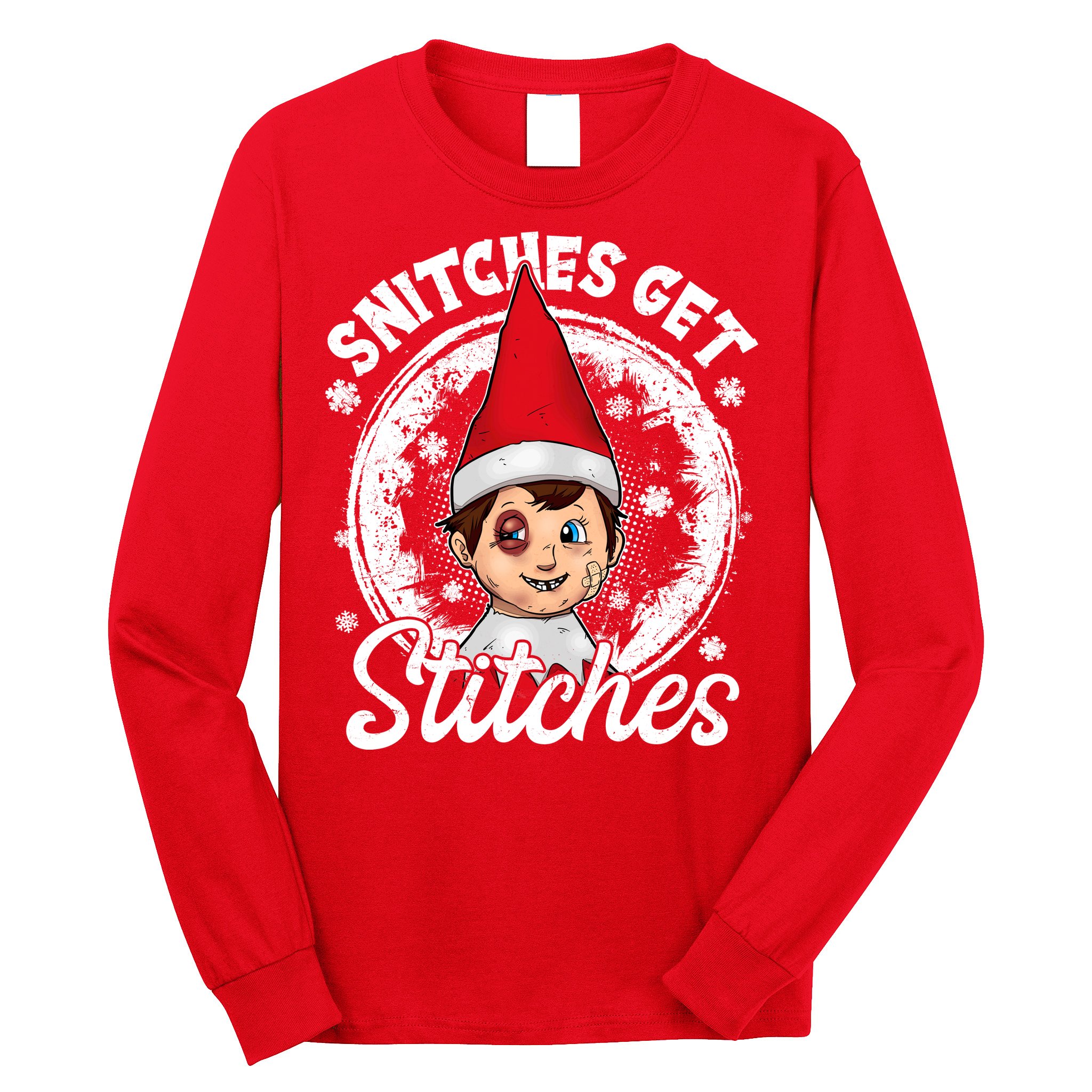 Funny Christmas Snitches Get Stitches Long Sleeve Shirt