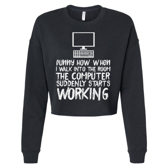 Funny Computer Starts Working Information Technology It Cropped Pullover Crew