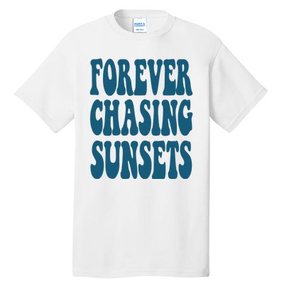 Forever Chasing Sunsets Retro Summer Tall T-Shirt