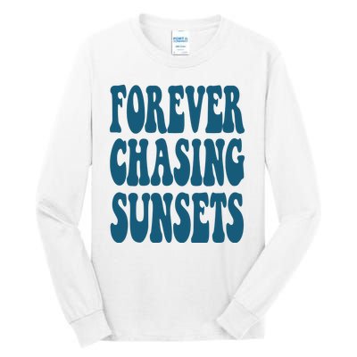 Forever Chasing Sunsets Retro Summer Tall Long Sleeve T-Shirt