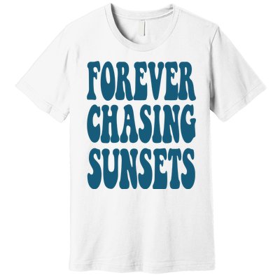 Forever Chasing Sunsets Retro Summer Premium T-Shirt