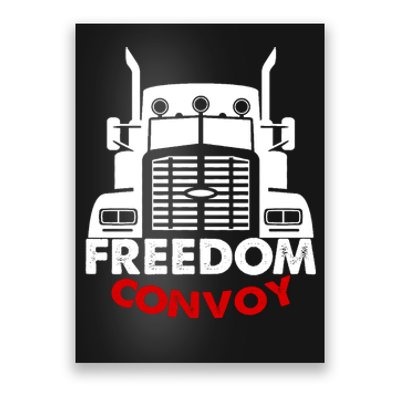 Freedom Convoy Support Truckers Poster