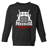 Freedom Convoy Support Truckers Toddler Sweatshirt