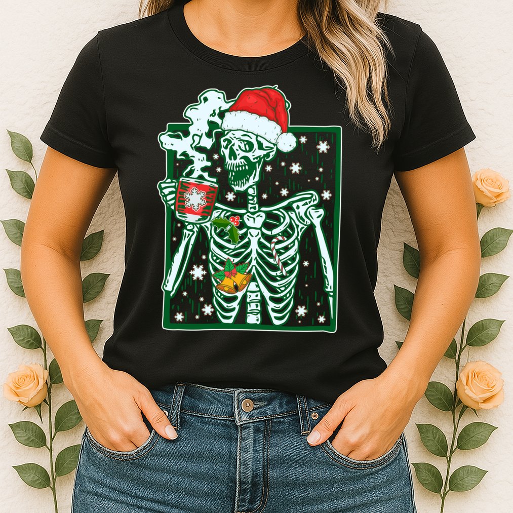 Funny Christmas Skeleton Enjoying Hot Chocolate Coffee Womens T-Shirt