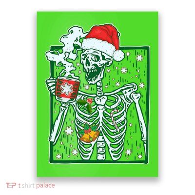 Funny Christmas Skeleton Enjoying Hot Chocolate Coffee Poster