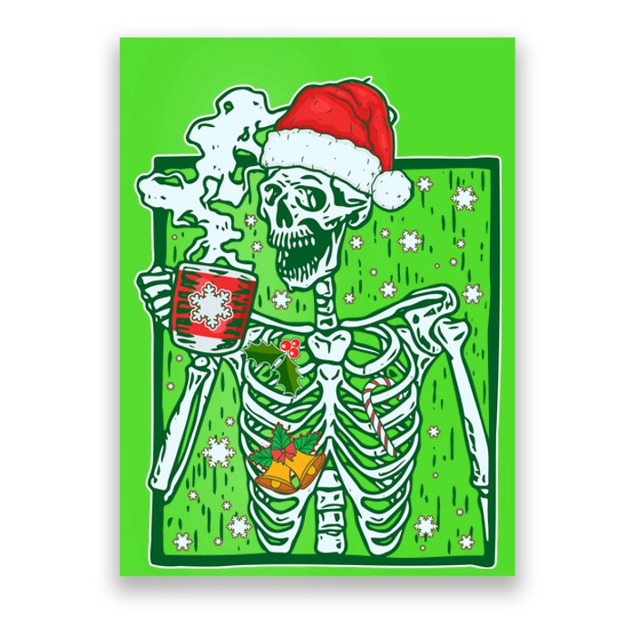 Funny Christmas Skeleton Enjoying Hot Chocolate Coffee Poster