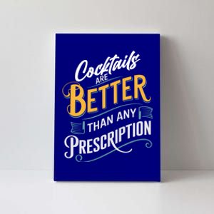 Funny Cocktail Saying For Cocktails Enthusiast Gift Canvas