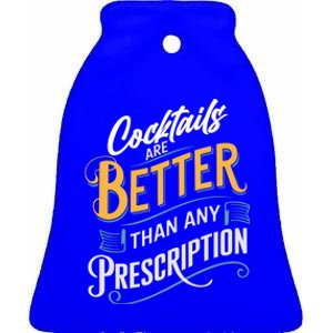 Funny Cocktail Saying For Cocktails Enthusiast Gift Ceramic Bell Ornament