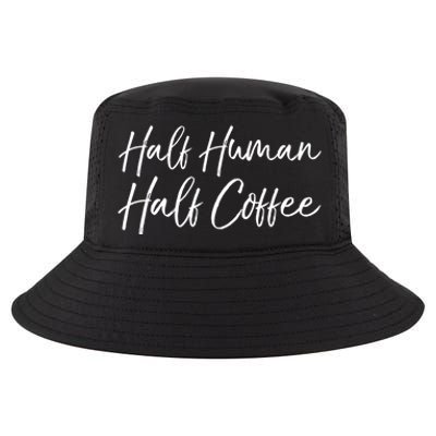 Funny Coffee Saying Cute Half Hu Half Coffee Gift Cool Comfort Performance Bucket Hat