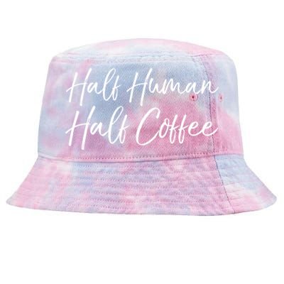 Funny Coffee Saying Cute Half Hu Half Coffee Gift Tie-Dyed Bucket Hat