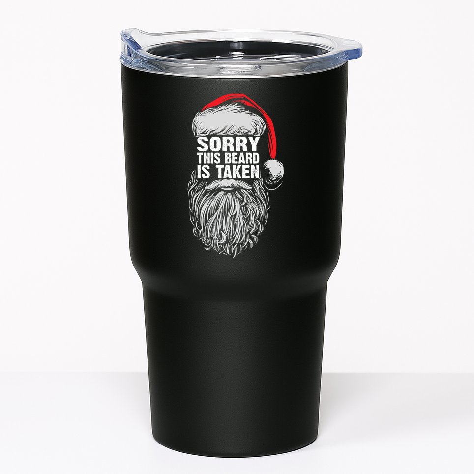 Funny Christmas Sorry This Beard Is Taken Santa Claus Tumbler