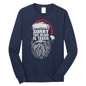 Funny Christmas Sorry This Beard Is Taken Santa Claus Long Sleeve Shirt