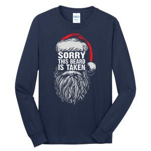 Funny Christmas Sorry This Beard Is Taken Santa Claus Tall Long Sleeve T-Shirt