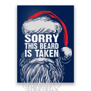 Funny Christmas Sorry This Beard Is Taken Santa Claus Poster