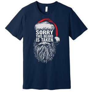 Funny Christmas Sorry This Beard Is Taken Santa Claus Premium T-Shirt